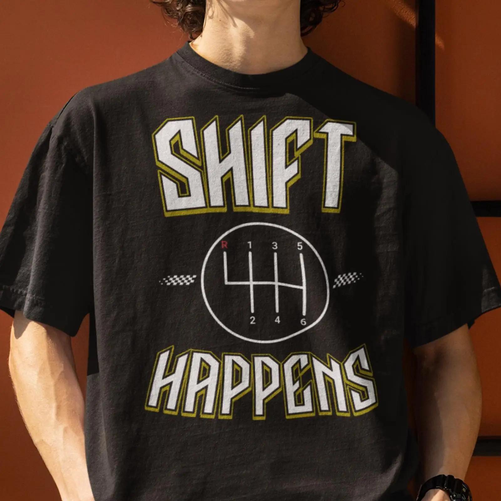 Shift Happens Funny Manual Transmission T Shirt Retro Mechanic for Car Enthusiast Guy Lover Dad vintage Washed Casual S