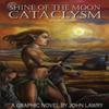 Shine of the Moon Cataclysm by John Lawry Paperback Book 9780648171089
