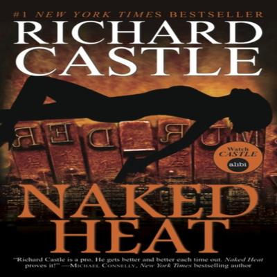 Nikki Heat  Naked Heat by Richard Castle Paperback Book 9781781166291