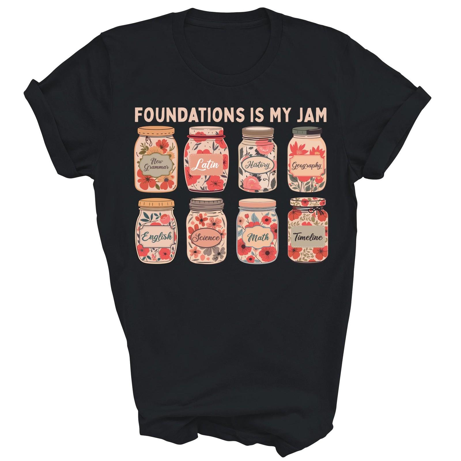 Foundations Is My Jam Conversation Unisex Shirt Gift M