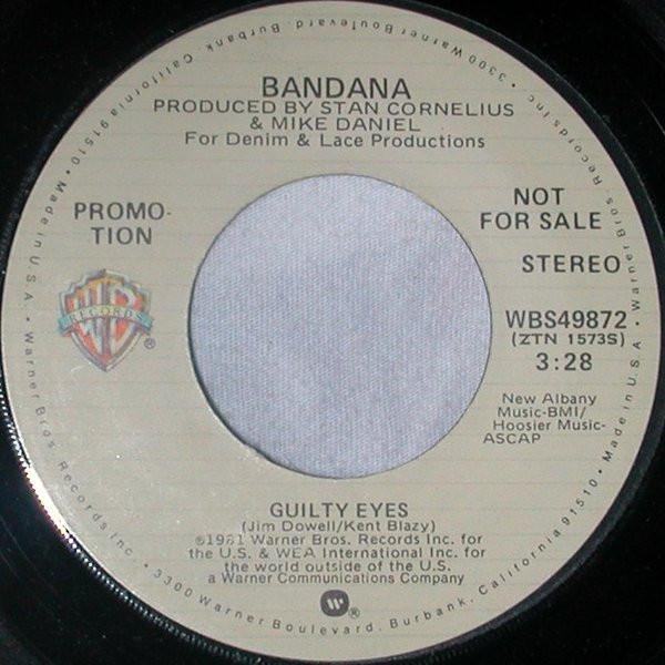 

7inch Record BANDANA - Guilty Eyes WBS49872PROMO Warner Bros. Re 1981 US Folk Used