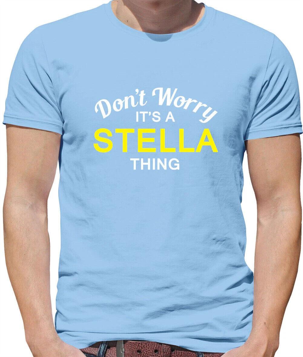 Don T Worry It s a STELLA Thing Mens T-Shirt - Surname Custom Name Family S