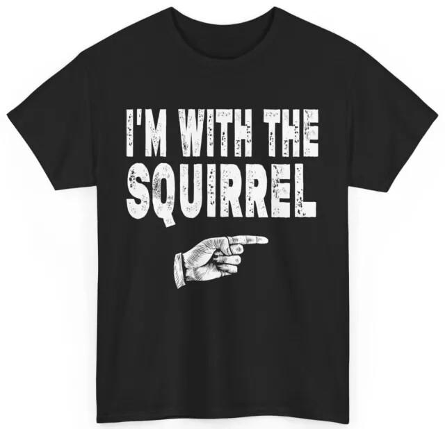 Squirrel Shirt I#039;m With The Squirrel Animals Rodents Lovers Women Men Shirt Unisex T-Shirt M
