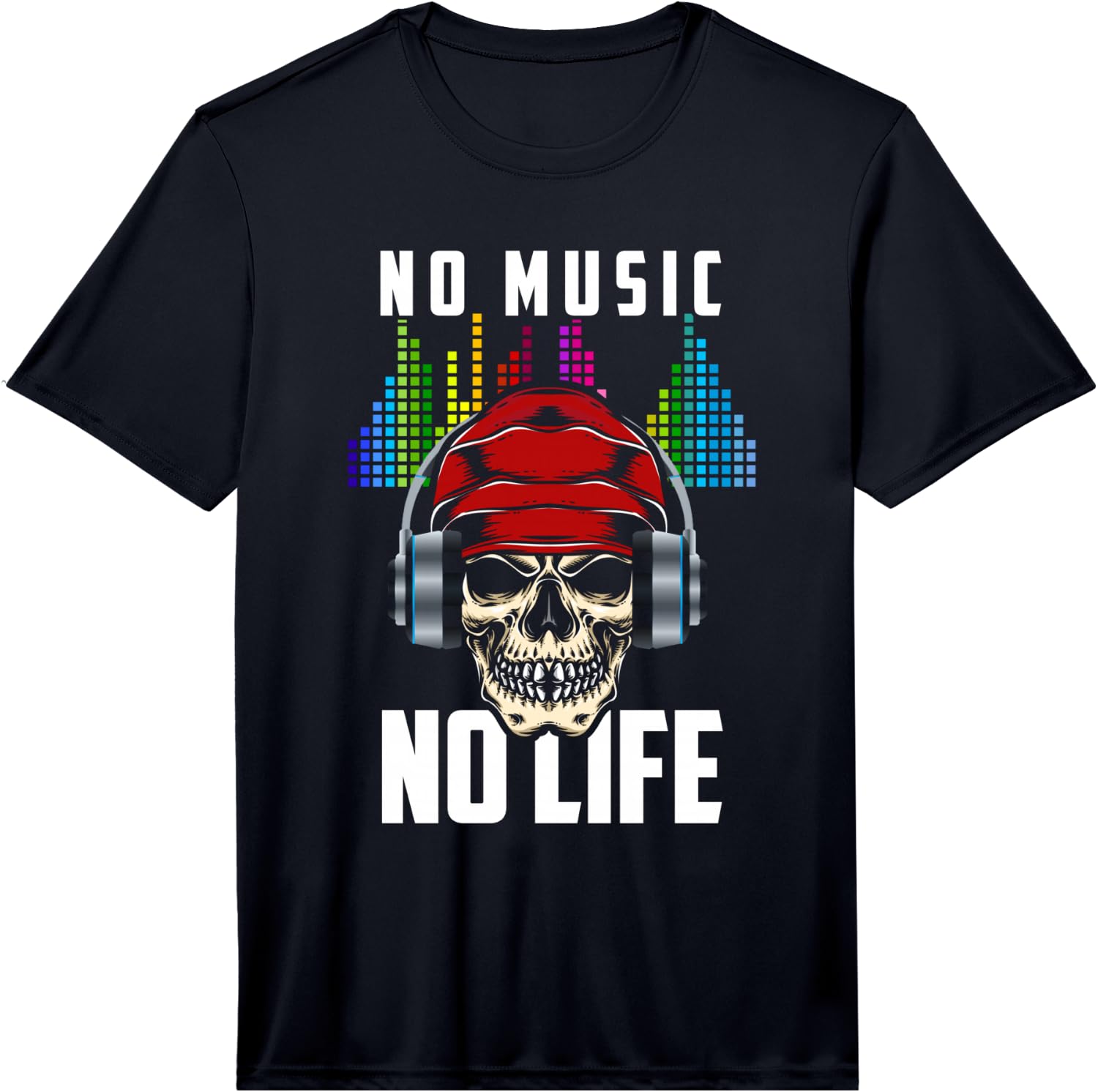 Funny DJ Skull No Music No Life Headphones Music Fans Gift Performance Unisex T-Shirt L
