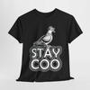 Stay Coo Vtipné Ptačí Holubí Tričko | Vtipné Trendy Internetové Vtipné Tričko | Humor Tričko