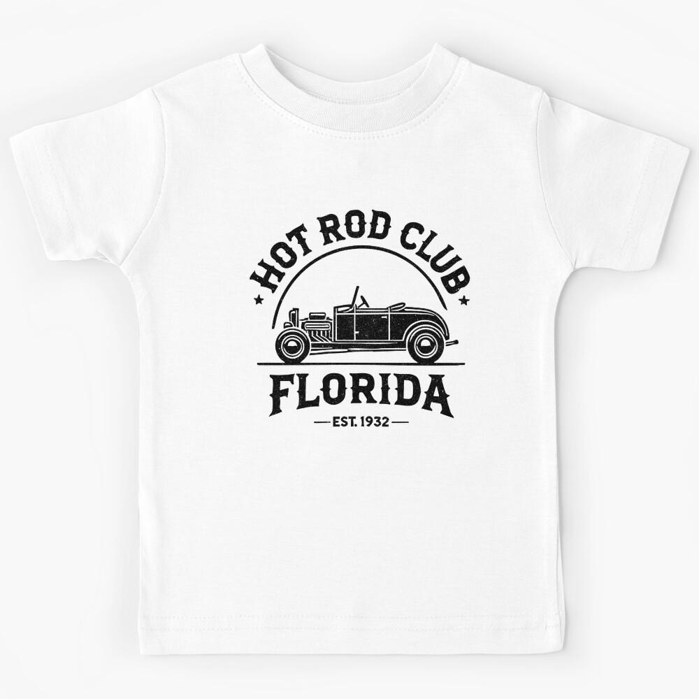 HOT ROD CLUB – FLORIDA LEGENDS SINCE 1932 Kids T-Shirt 160