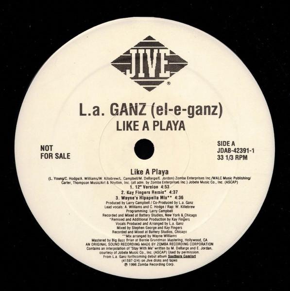 

12inch Record L.A. GANZ Like A Playa JDAB42391 Jive 1996 US Rap HipHopRB Used