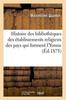 Libro Histoire Des Bibliotheques Des Etablissements Religieux Des Pays Qui Forment l'Yonne