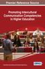 The Promoting Intercultural Communication Competencies In Higher Education Book
