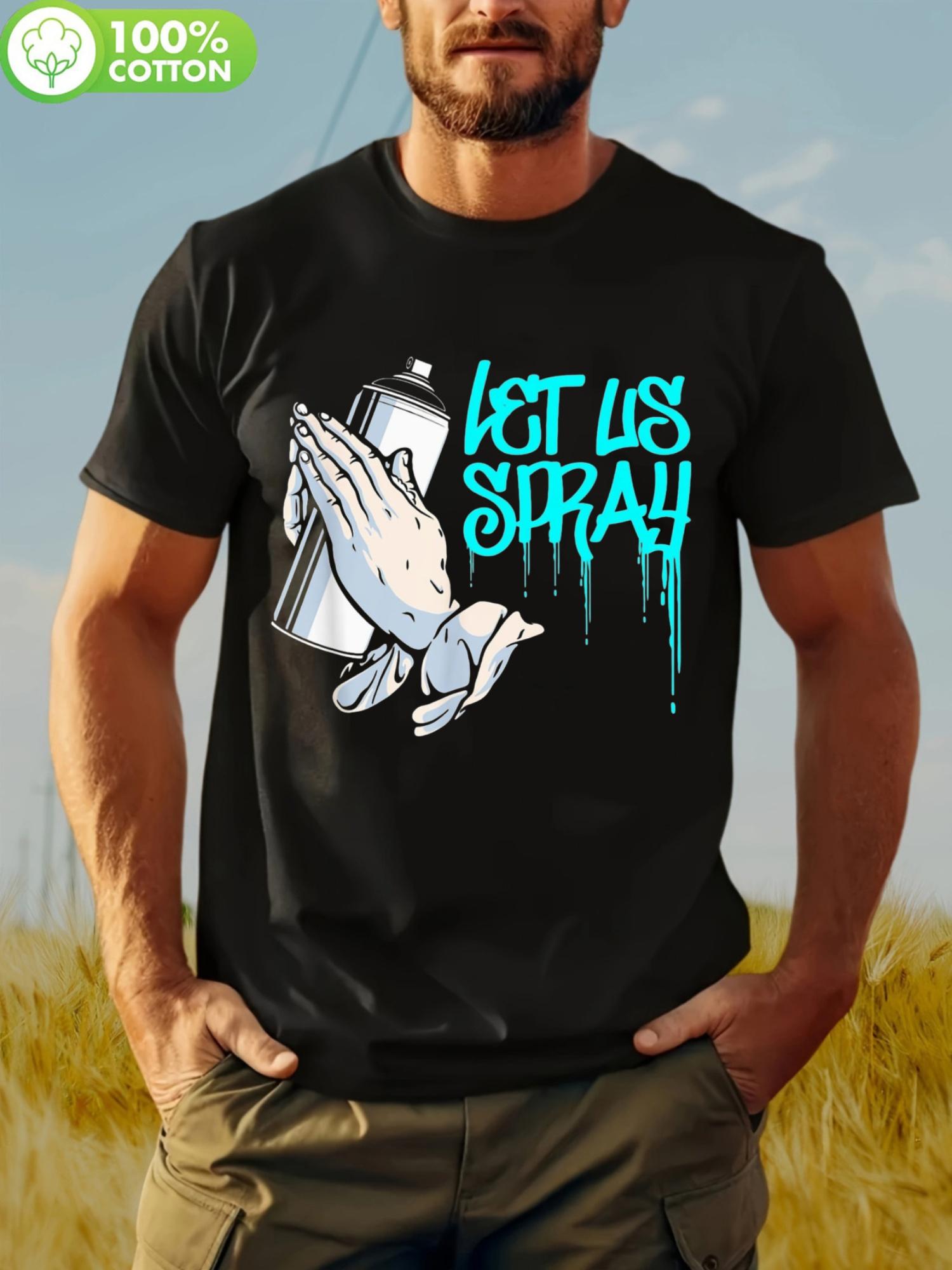 Let Us Spray Graffiti Artist T-shirt - 100% Cotton S