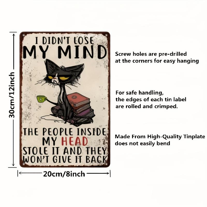 

Funny Cat Mind Stolen Metal Sign x Vintage Iron Wall Art YellowEyed Black Cat Illustration for Home Cafe Bar Decor 20x30cm（7.8x11.8inch）