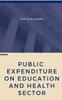 The Public Expenditure On Education and Health Sector Book