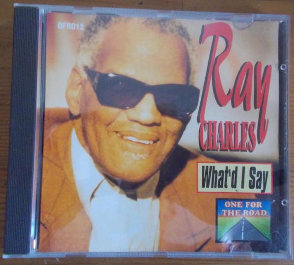 

CD RAY CHARLES Whatd I Say OFR012 ONE FOR THE RO UK SoulFunk Used