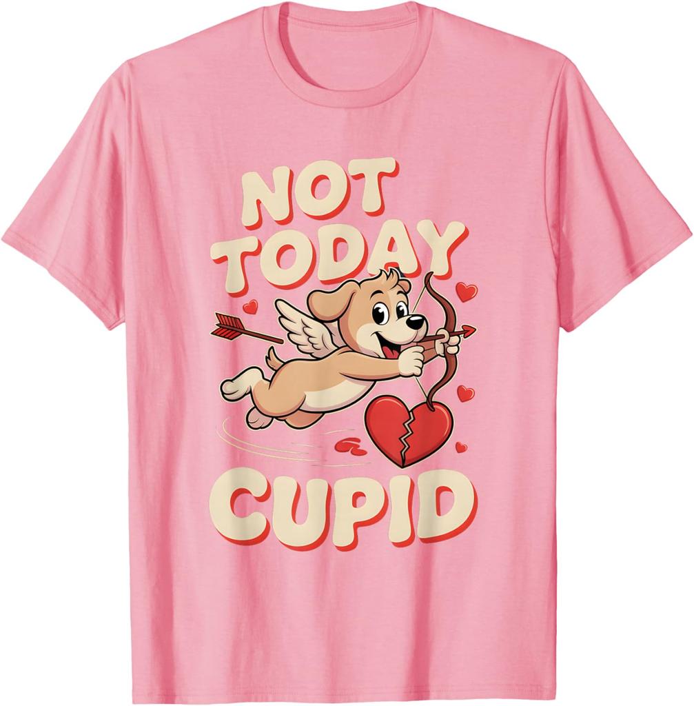 Not Today Cupid Funny Puppy Cartoon Graphic Tee Anti Valentine Casual Short Sleeve T-Shirt