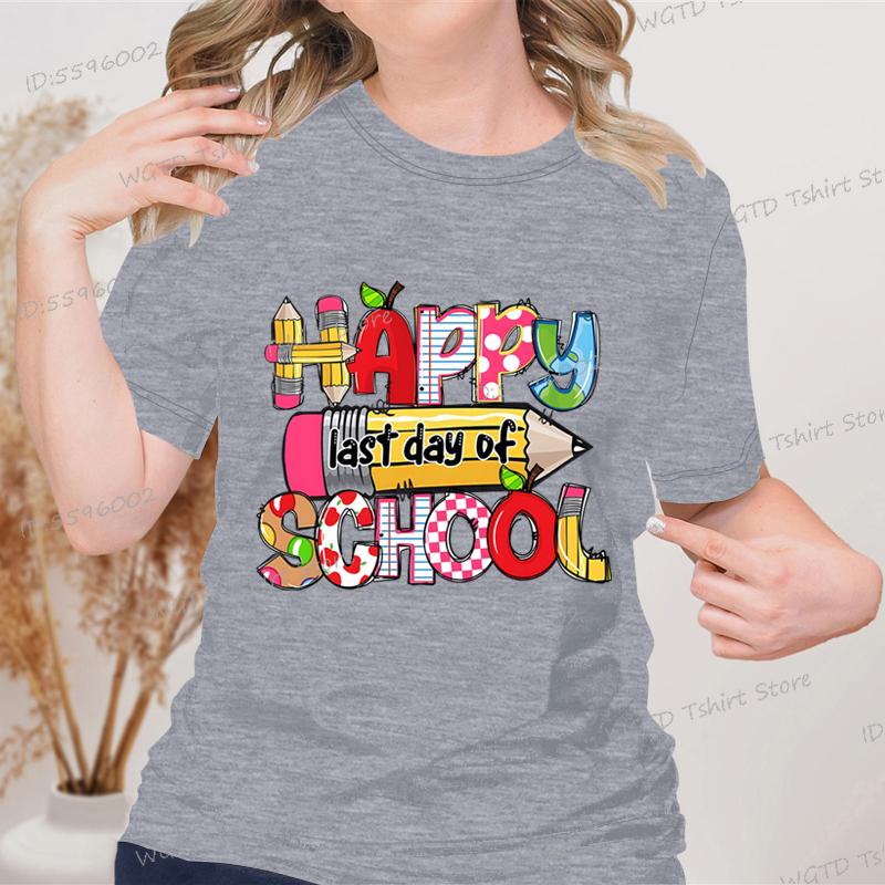 Happy Last Day of School Graphic T Shirts Women Crew Neck Short-sleeved T-shirt Tops Teacher Gift End of School Summer Top Tees