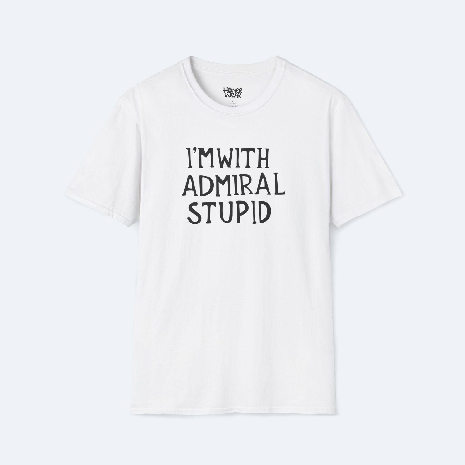 I m With Admiral Stupid Simpsons T-Shirt Funny Homer Navy Meme Graphic Tee Retro Cartoon Parody Streetwear Gift Idea Unisex Top S