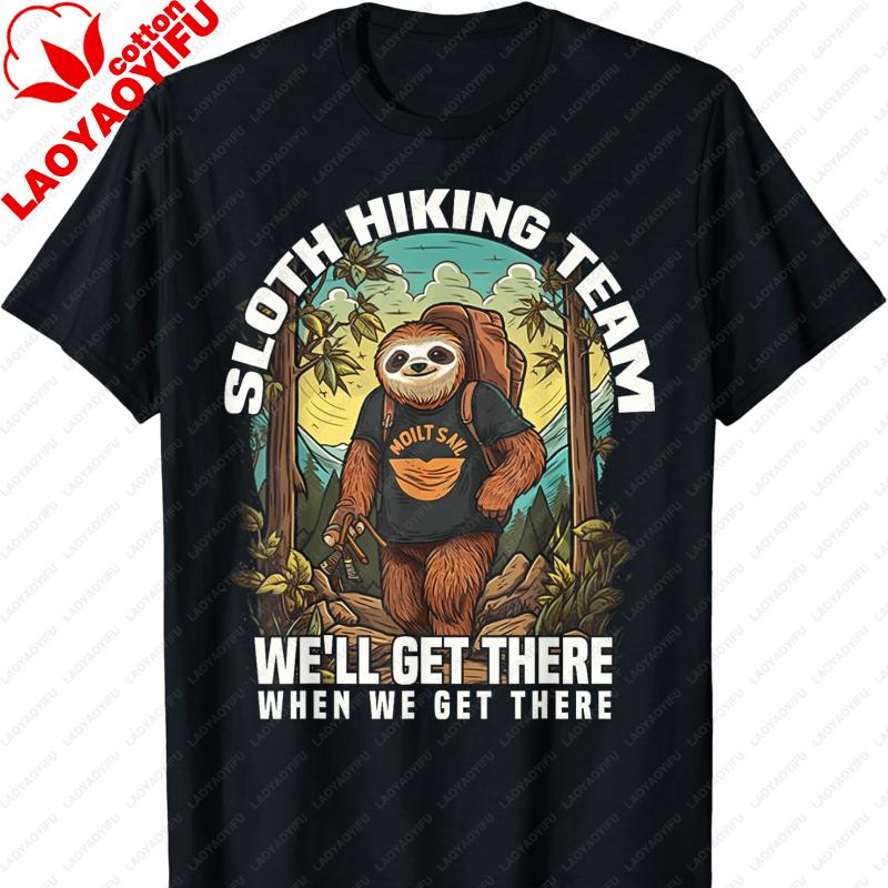 Funny Sloth Hiking Team Well Get There When We Get There TShirt Oversized T Shirt Graphic T Shirts Men Clothing Vintage Tops S