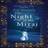 The Night Of The Miraj by Zoe Ferraris Paperback Book 9780349120324