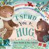 I Send You A Hug by Anne Booth Paperback Book 9780241514115
