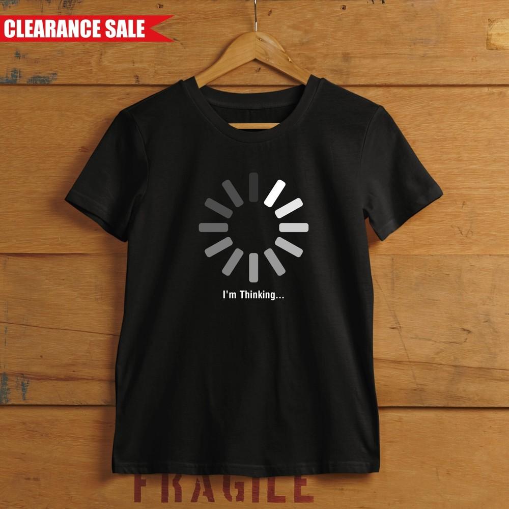 Funny T Shirt Mens Slogan I m Thinking Short Sleeve Crew Neck Printed Gift Top Unisex T-Shirt L