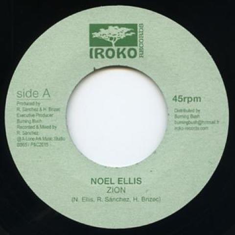 7inch Record NOEL ELLIS - Zion BB65 Iroko Records 2015 Europe Reggae, Ska & Dub Used