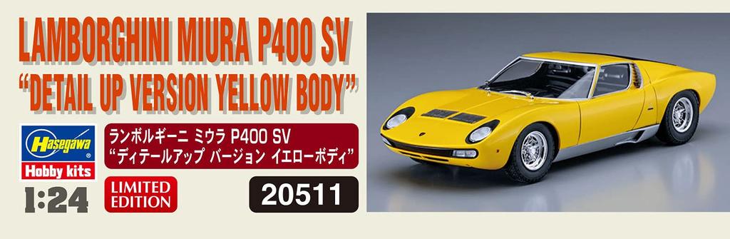 Hasegawa Lamborghini Miura P400 SV Version Yellow Body Plastic Model Kit 20511 1/24 Detail-Up