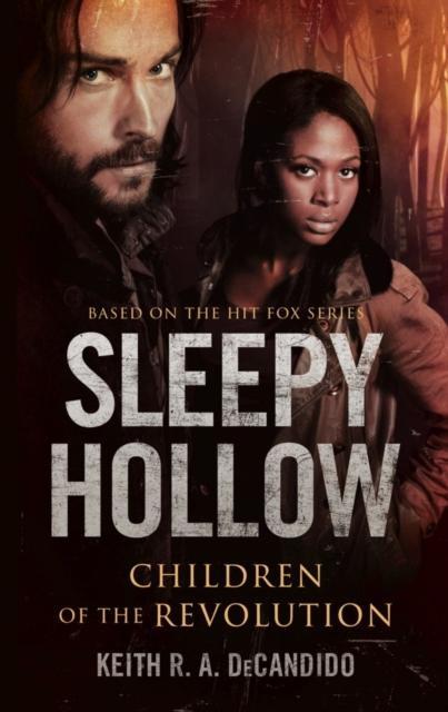 Sleepy Hollow by Keith R. A. DeCandido Paperback Book 9781783297740