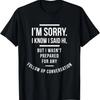 Im Sorry I Know I Said Hi Funny Antisocial Quiet People Gift T-Shirt