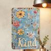 Be Kind 8x12in Iron Wall Art, 2D Flat Vintage Frameless Decor for Home Office Living Room