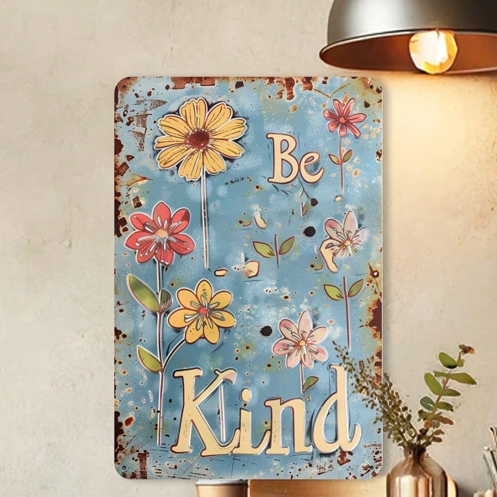 Be Kind 8x12in Iron Wall Art, 2D Flat Vintage Frameless Decor for Home Office Living Room