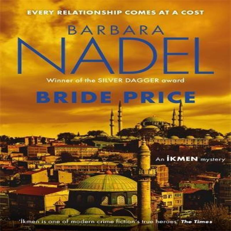 Bride Price Inspector Ikmen Mystery 24 by Barbara Nadel Paperback Book 9781472273543