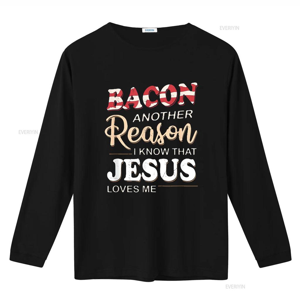 Mens Bacon Another Reason I Know Jesus Loves Me Food T Shirt Black X Large Vintage Washed Breathable Soft Versatile Stretched