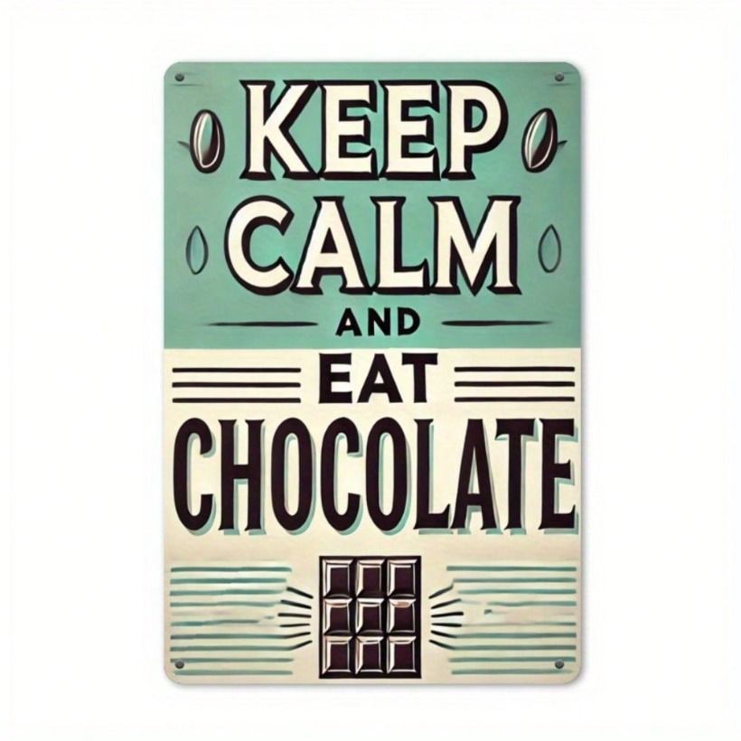 Metal Poster Wall Art Vintage Sign Stay Calm Eat Chocolate Gift for Kitchen Cafe
