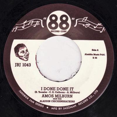 7inch Record AMOS MILBURN & HIS ALADDIN CHICKENS - I Done Done It / Greyhound JBJ1043 88 Record Corp 2013 UK Latin Used