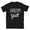 SHALOM Jüdisch Hebräisch Israelitisch Gruß Grußformel Frieden Unisex T-Shirt Kleidung