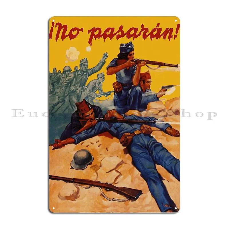 No Pasaran Spanish Revolution Civil War Metal Plaque Rusty Cinema Wall Decor Designing Cinema No Pasaran Tin Sign Poster