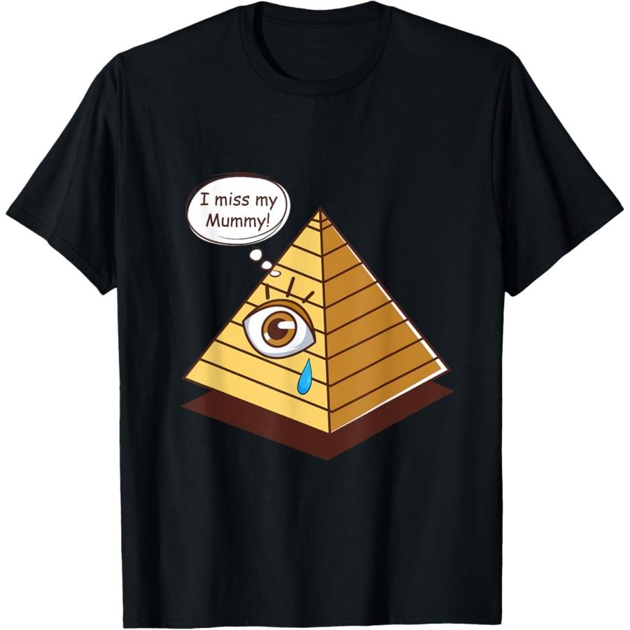Egyptian Funny Egypt I Miss My Mummy Pyramid T-Shirt