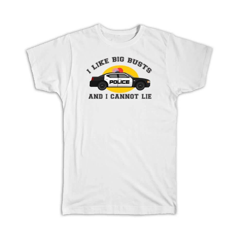 Gift T-Shirt : For Police Officer Cop Policeman I Like Busts Law Enforcement 2XL