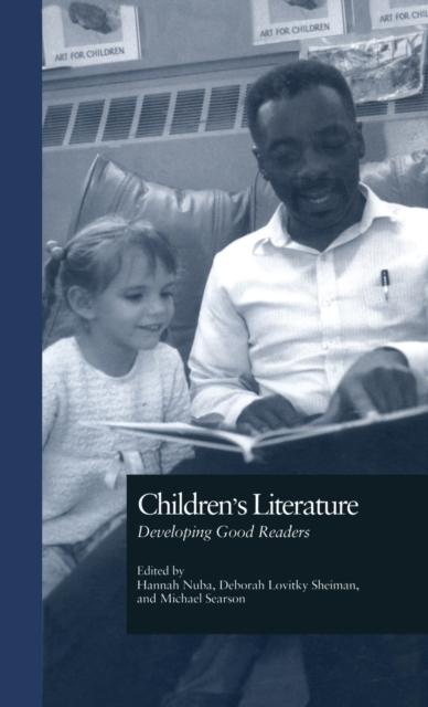The Children's Literature : Developing Good Readers Book