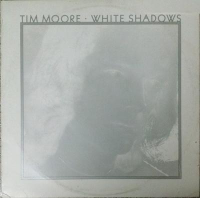 LP Record TIM MOORE - White Shadows 7E1088 Asylum Records 1977 US Rock