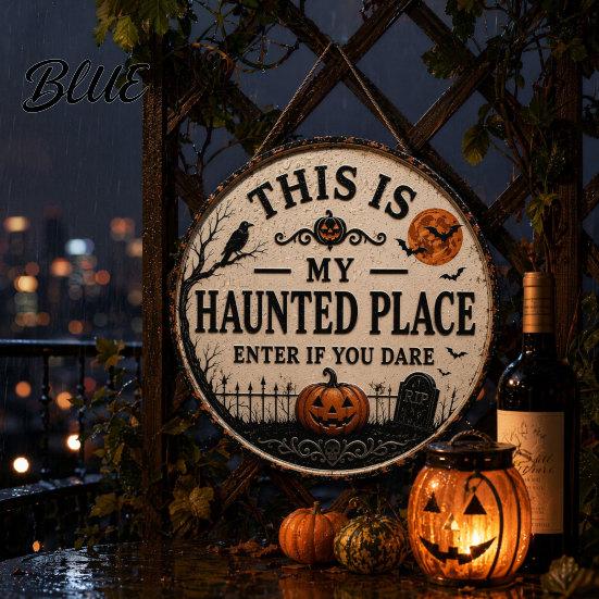Rustic Halloween Sign Door Sign This Is My Haunted Place Festival Lightweight Hanger Decorative Hanging Plaque Metal Wall Art Decor Party
