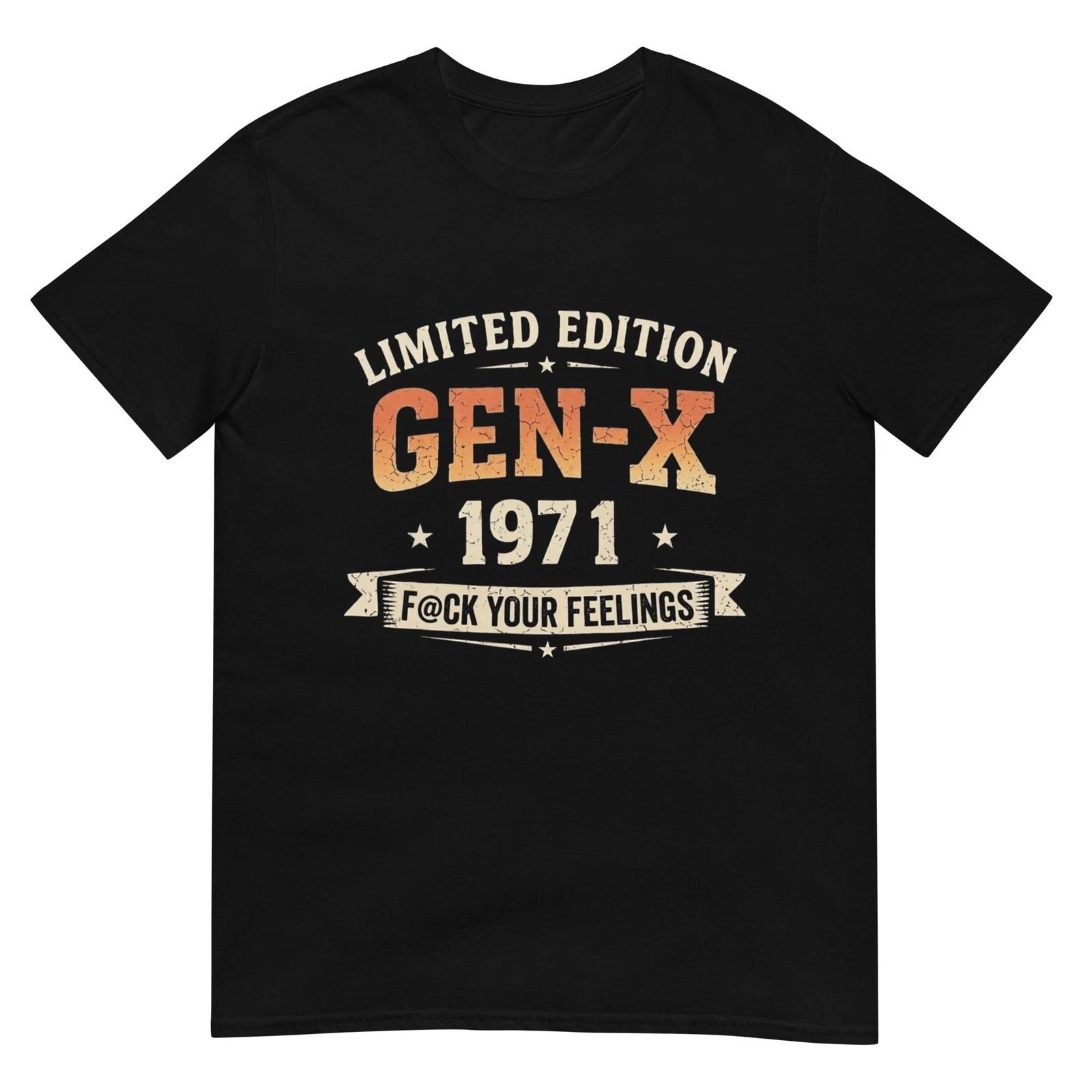 Gen X 1971 Limited Edition Vintage Retro Birthday Humor T-Shirt 3XL