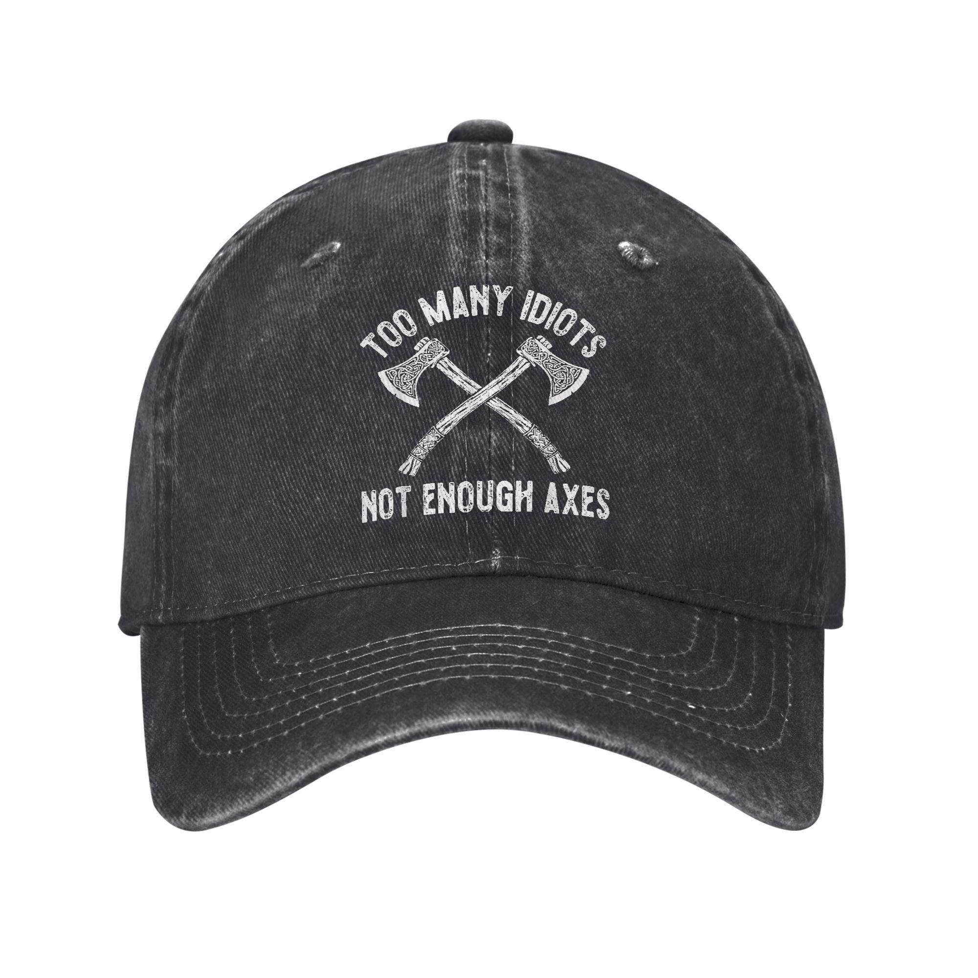 Viking Too Unisexy Idiots Not Enough Axes Unisex Baseball Cap Distressed Cotton Hat Vintage Outdoor Running Adjustable Snapback Hat Adjustable