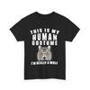 Wolf Shirt, This Is My Human Costume I'm Really A Wolf Shirt, Wolves Lovers Tee