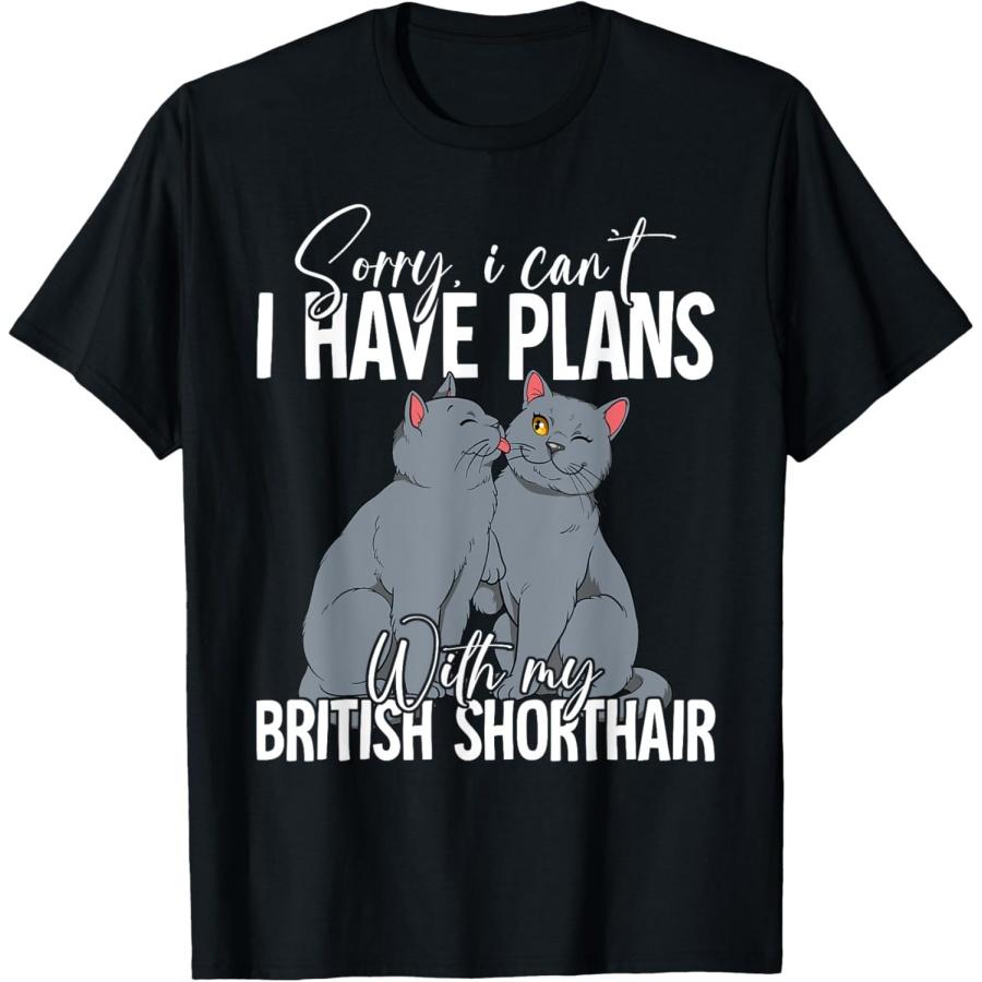 

Извините, не могу, у меня планы с моим британским короткошерстным котом. Футболка для мужчин, женщин, детей XXXXXL чёрный