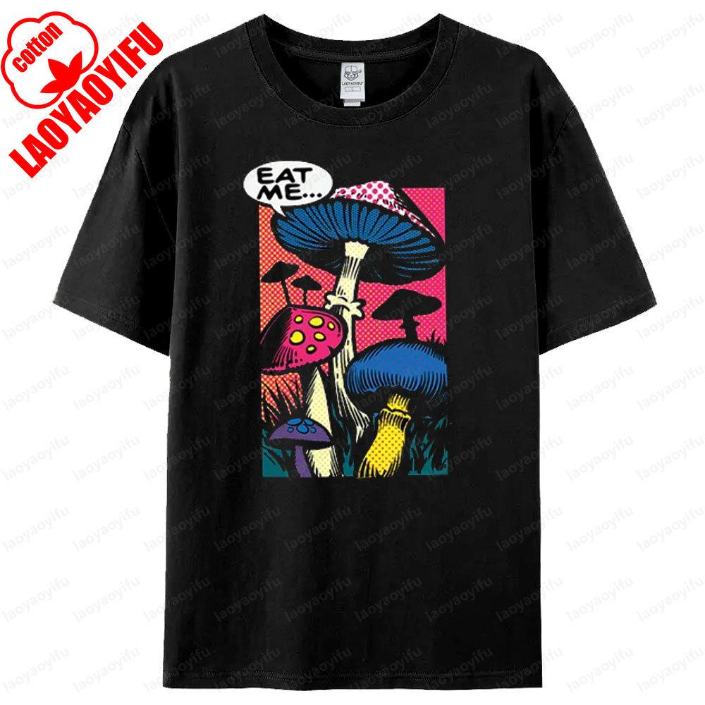 Mushrooms Comic Book Eat Me Funny Tshirt Vintage Hippie Crewneck Tshirt Men Women Universal Fashion Casual Crewneck Cotton Tees