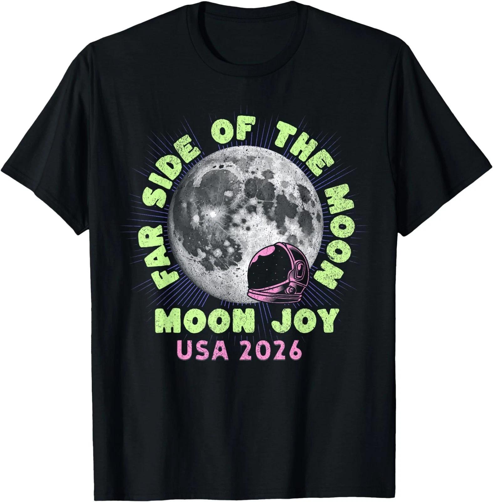 Far Side of The Moon Joy Space Exploration USA Moon 2026 T-Shirt XL