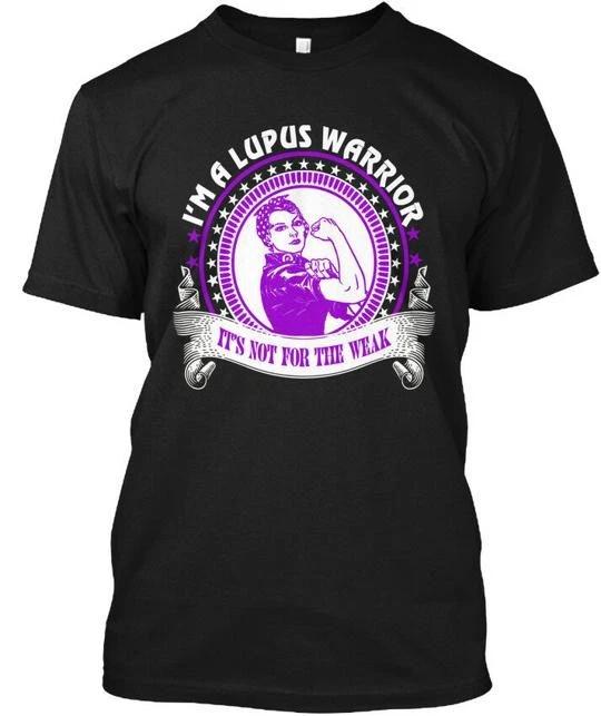 

May Is Lupus Awareness Month Im A Warrior Its Not T-Shirt Made in USA S-5XL 2XL