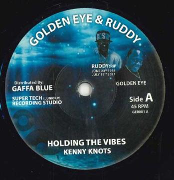 

7inch Record KENNY KNOTS - Holding The Vibes / Holding The Vib GER001 Golden Eye & Ru 2023 UK Reggae, Ska & Dub