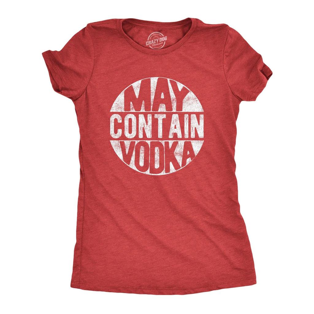 Funny Vodka T-Shirt, May Contain Vodka, Women's Night Out Top